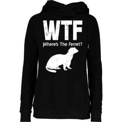 Ferret Wtf Funny Where’s The Ferret Womens Funnel Neck Pullover Hood