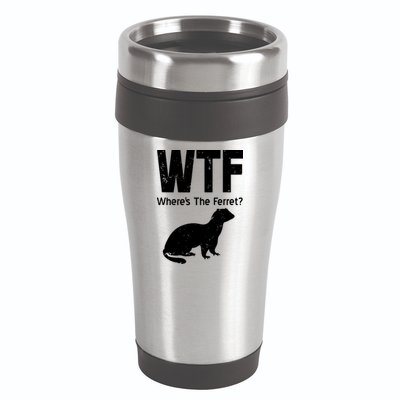 Ferret Wtf Funny Where’s The Ferret 16oz Travel Tumbler
