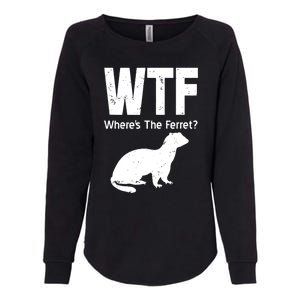 Ferret Wtf Funny Where’s The Ferret Womens California Wash Sweatshirt