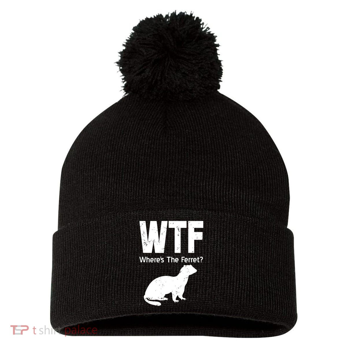 Ferret Wtf Funny Where’s The Ferret Pom Pom 12in Knit Beanie