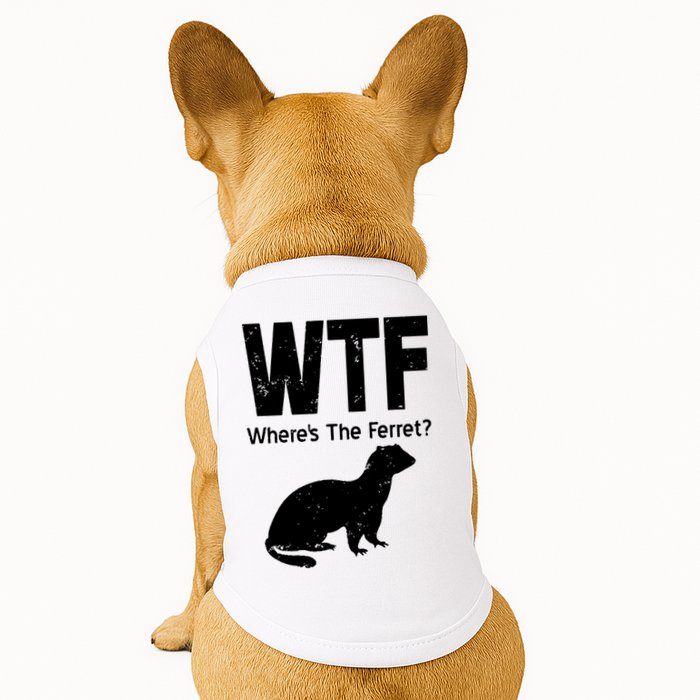 Ferret Wtf Funny Where’s The Ferret Doggie Tank
