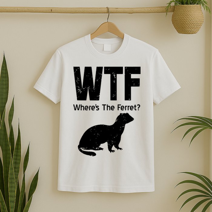 Ferret Wtf Funny Where’s The Ferret T-Shirt