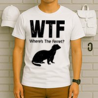 Ferret Wtf Funny Where’s The Ferret T-Shirt