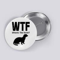 Ferret Wtf Funny Where’s The Ferret Button