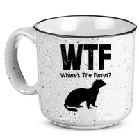 Ferret Wtf Funny Where’s The Ferret 15oz Campfire Ceramic Mug
