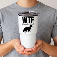 Ferret Wtf Funny Where’s The Ferret Tumbler