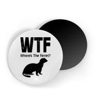 Ferret Wtf Funny Where’s The Ferret Magnet