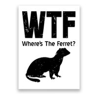 Ferret Wtf Funny Where’s The Ferret Poster
