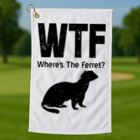 Ferret Wtf Funny Where’s The Ferret Golf Towel