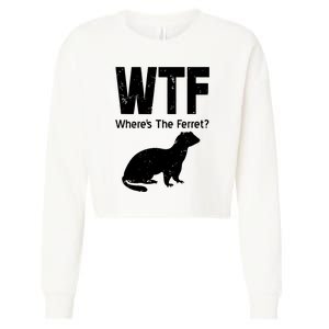 Ferret Wtf Funny Where’s The Ferret Cropped Pullover Crew