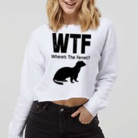 Ferret Wtf Funny Where’s The Ferret Cropped Pullover Crew