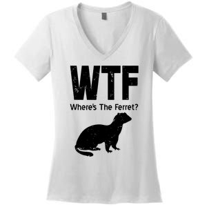 Ferret Wtf Funny Where’s The Ferret Women's V-Neck T-Shirt