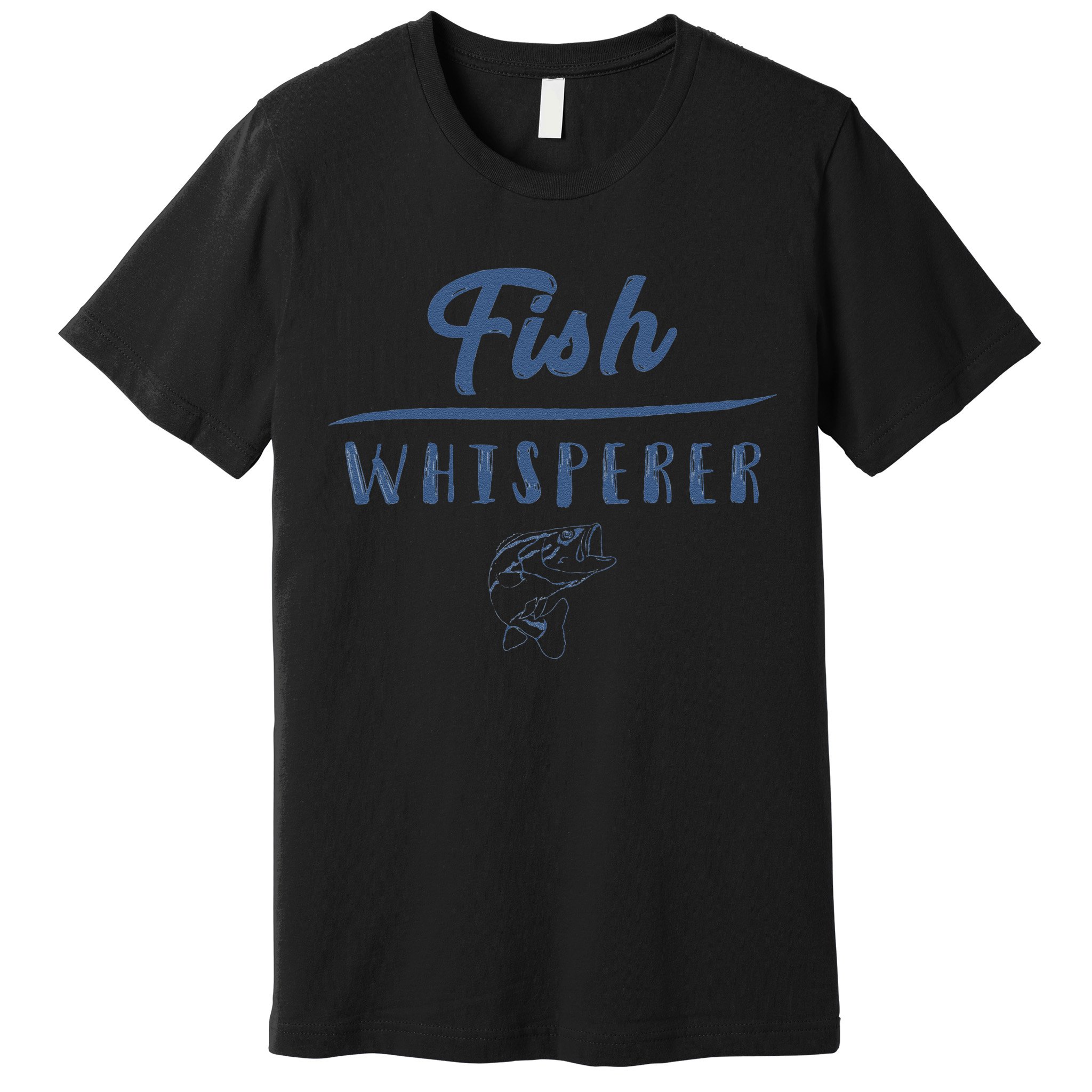 Fish Whisperer Funny Clothing Gift Premium T-Shirt