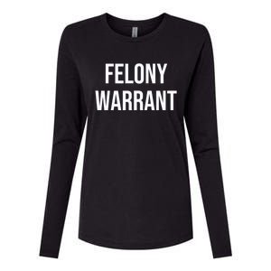 Felony Warrant Womens Cotton Relaxed Long Sleeve T-Shirt