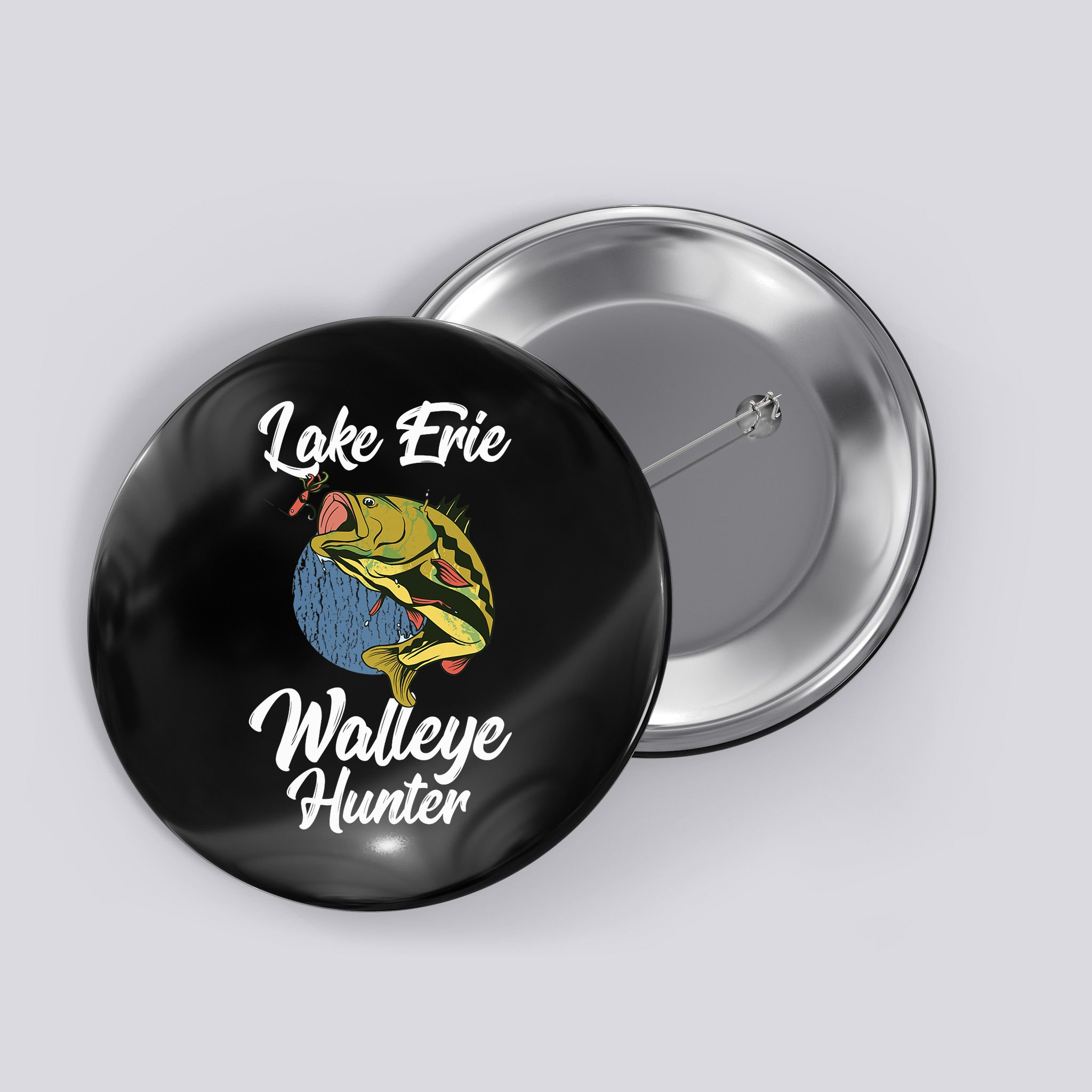 Funny Walleye Fishing Lake Erie Walleye Hunter Button