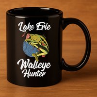 Funny Walleye Fishing Lake Erie Walleye Hunter 11oz C Handle Ceramic Mug