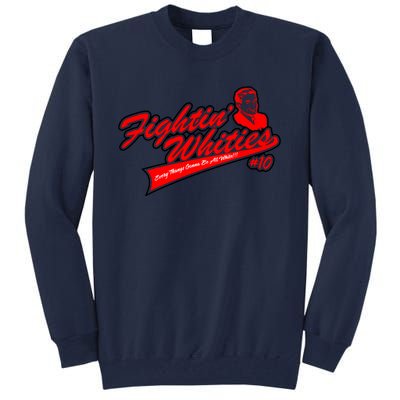 Fighting Whities Tall Sweatshirt