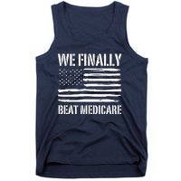 Funny We Finally Beat Medicare Tank Top