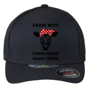 Farm Wife Farm Hand Same Thing Flexfit Unipanel Trucker Cap