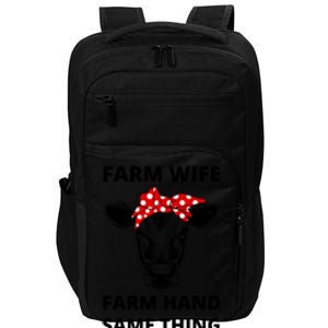 Farm Wife Farm Hand Same Thing Impact Tech Backpack