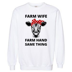 Farm Wife Farm Hand Same Thing Garment-Dyed Sweatshirt