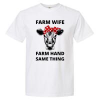 Farm Wife Farm Hand Same Thing Garment-Dyed Heavyweight T-Shirt