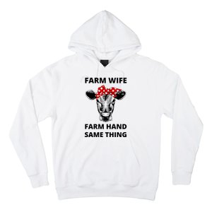 Farm Wife Farm Hand Same Thing Hoodie