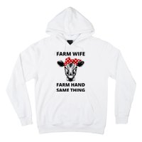 Farm Wife Farm Hand Same Thing Hoodie