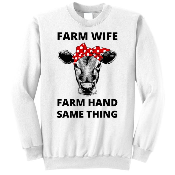 Farm Wife Farm Hand Same Thing Sweatshirt