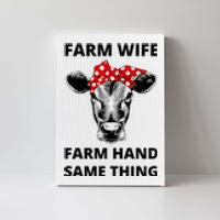 Farm Wife Farm Hand Same Thing Canvas