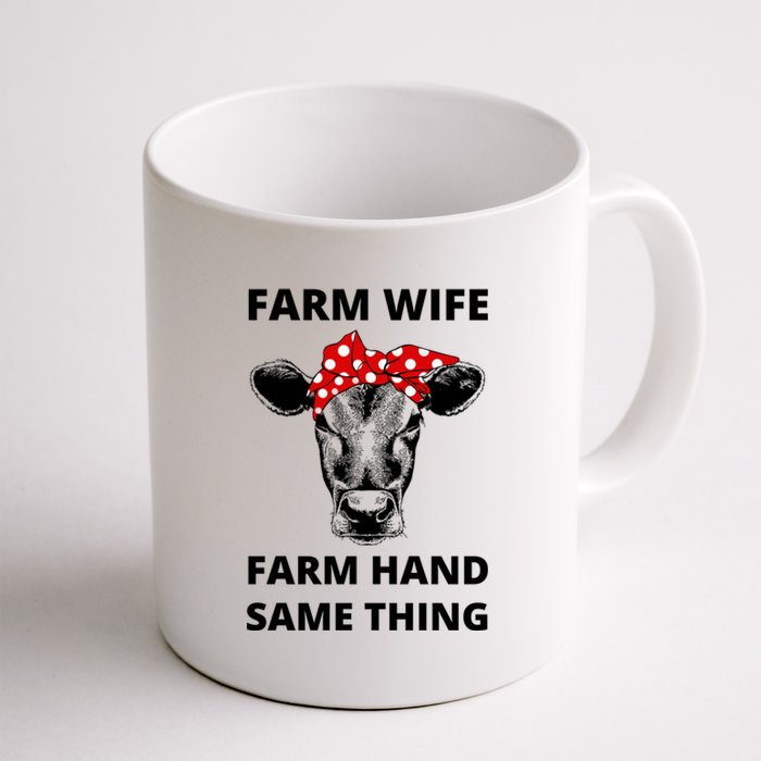 Farm Wife Farm Hand Same Thing Coffee Mug