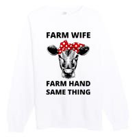 Farm Wife Farm Hand Same Thing Premium Crewneck Sweatshirt