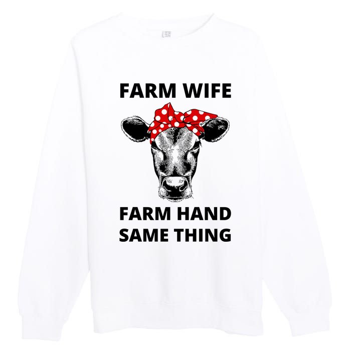 Farm Wife Farm Hand Same Thing Premium Crewneck Sweatshirt