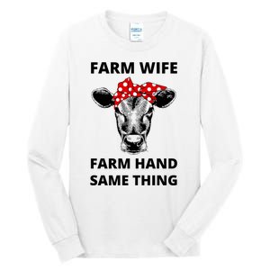 Farm Wife Farm Hand Same Thing Tall Long Sleeve T-Shirt