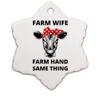 Farm Wife Farm Hand Same Thing Ceramic Star Ornament