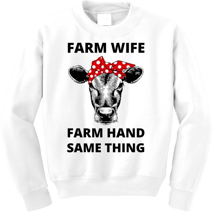 Farm Wife Farm Hand Same Thing Kids Sweatshirt