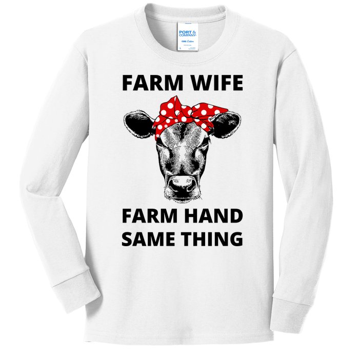 Farm Wife Farm Hand Same Thing Kids Long Sleeve Shirt