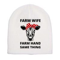 Farm Wife Farm Hand Same Thing Short Acrylic Beanie