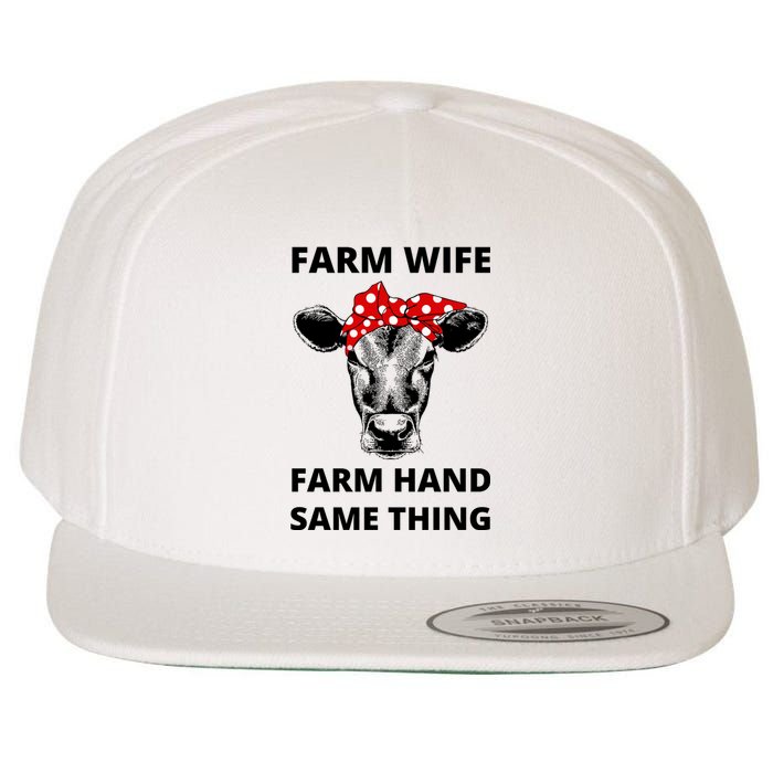 Farm Wife Farm Hand Same Thing Wool Snapback Cap