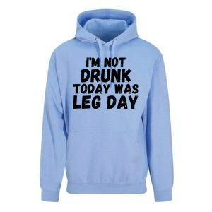 Funny Workout Fitness Tee I'm Not Drunk Today Was Leg Day Cool Gift Unisex Surf Hoodie