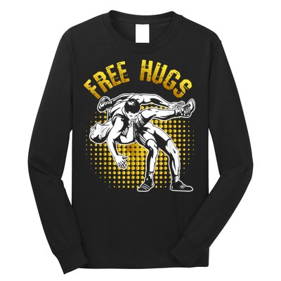 Funny Wrestling Free Hugs Long Sleeve Shirt