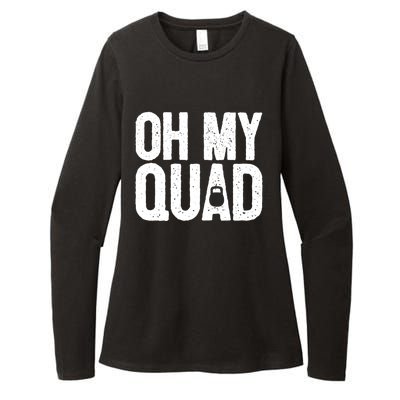 Funny Workout Fitness Saying Muscle Kettlebell I Oh My Quad Gift Womens CVC Long Sleeve Shirt