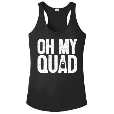 Funny Workout Fitness Saying Muscle Kettlebell I Oh My Quad Gift Ladies PosiCharge Competitor Racerback Tank