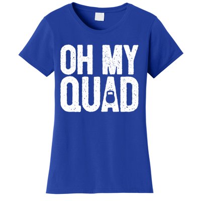 Funny Workout Fitness Saying Muscle Kettlebell I Oh My Quad Gift Women's T-Shirt