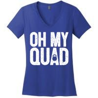 Funny Workout Fitness Saying Muscle Kettlebell I Oh My Quad Gift Women's V-Neck T-Shirt