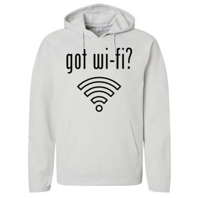 Funny Wifi For Internet Wifi Fan Got Wifi Performance Fleece Hoodie