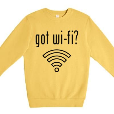 Funny Wifi For Internet Wifi Fan Got Wifi Premium Crewneck Sweatshirt