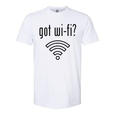 Funny Wifi For Internet Wifi Fan Got Wifi Softstyle CVC T-Shirt