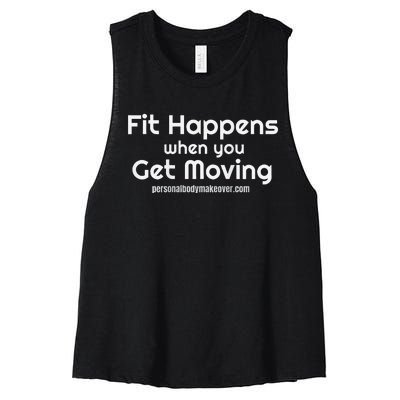 Fitness Workout Fit Happens When You Get Moving Women's Racerback Cropped Tank