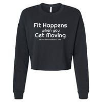 Fitness Workout Fit Happens When You Get Moving Cropped Pullover Crew